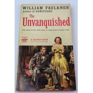 FAULKNER WILLIAM The Unvavquished (1958)