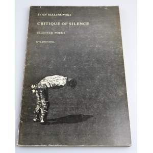 IVAN MALINOWSKI Critique of Silence SELECTED POEMS (autograf Autora)