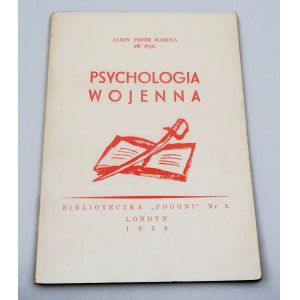 HABINA PIOTR ALBIN płk dypl. Psychologia wojenna LONDYN 1958