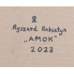 Ryszard Rabsztyn (b. 1984, Olkusz), Amok, 2023