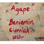 Beniamin Cierniak (nar. 1995, Rybnik), Agape, 2023