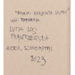 Luiza Los-Pławszewska (nar. 1963, Štětín), Z cyklu Toskánsko, Paolo, rallenta unpo!, 2023