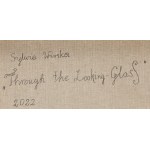 Sylwia Wirska (b. 1994), Through the Looking-Glass, 2022