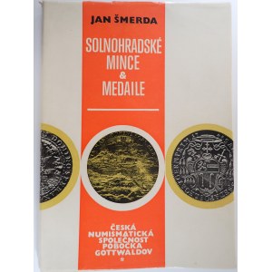 Solnohradské mince a medaile, Šmerda Jan, 1987, lehce pošk. přebal,