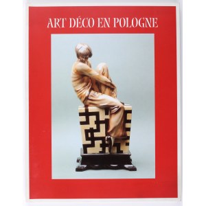 Art Déco en Pologne. [Art Déco in Polen]. Brüssel, 2001. Katalog