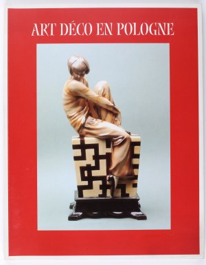 Art Déco en Pologne. [Art Deco in Poland]. Brussels, 2001. catalog.