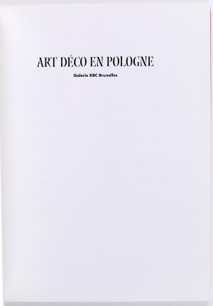 Art Déco en Pologne. [Art Deco in Poland]. Brussels, 2001. catalog.