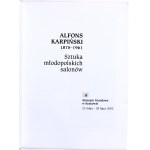 [KARPIŃSKI Alfons] Alfons Karpiński 1875-1961: umenie mladopoľských salónov. Krakov 2002
