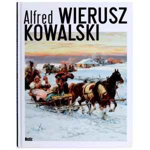PTASZYŃSKA Eliza - Alfred Wierusz Kowalski. Krakau 2017