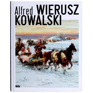 PTASZYŃSKA Eliza - Alfred Wierusz Kowalski. Krakov 2017