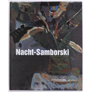 [SAMBORSKI NACHT Artur] Artur Nacht Samborski 1898-1974. Poznaň 1999. katalóg.