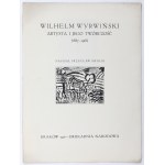 SMOLIK Przecław - Wilhelm Wyrwiński. Der Künstler und sein Werk. Kraków 1926.