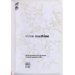 [WITKIEWICZ Stanislaw Ignacy, HILLER Karol] Vision machine. Nantes 2000