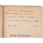 MĄCZYŃSKI Czesław - Boje lwowskie. Část 1-2. Varšava 1921 [autorovo věnování Janu Poratyńskému] / Kříž obrany Lvova].