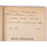 MĄCZYŃSKI Czesław - Boje lwowskie. Teil 1-2. Warschau 1921 [Widmung des Autors an Jan Poratyński] / Kreuz der Verteidigung von Lwów].