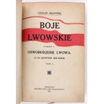 MĄCZYŃSKI Czesław - Boje lwowskie. Časť 1-2. Varšava 1921 [autorova dedikácia Janovi Poratyńskému] / Kríž obrany Lwowa].