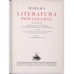 VELKÁ UNIVERZÁLNÍ LITERATURA. Edice Stanislaw Lam. T. 1-6. Varšava [kop. 1930-1933].
