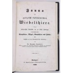 [Fauna Galicji] ZAWADZKI Aleksander - Fauna der galizisch-bukowinischen Wirbelthiere [Tłum. Fauna kręgowców galicyjsko-bukowińskich]. Stuttgart, 1840