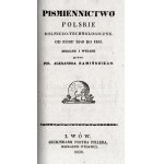 GALICIAN LANDOWNER. A journal devoted to the national farm. Lvov 1835-1836 [and] Polish agricultural and technological writing from the year 1549 to 1835. Lvov 1836