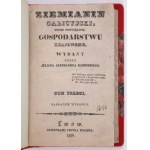 ZIEMIANIN GALICYJSKI. Pismo poświęcone gospodarstwu krajowemu. Lwów 1835-1836 [oraz] Piśmiennictwo polskie rolniczo-technologiczne od roku 1549 do 1835. Lwów 1836