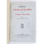 Pamätná kniha na počesť Boleslava Orzechowicza. Zväzok I-II. Ľvov 1916