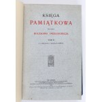 Pamätná kniha na počesť Boleslava Orzechowicza. Zväzok I-II. Ľvov 1916