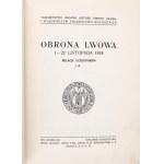 Obrona Lwowa 1-22 November 1918. Relacje uczestników. Bd. 2. Lviv 1936