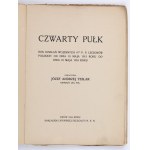 TESLAR Józef Andrzej - Čtvrtý pěší pluk : rok bojů 4. p. p. polských legií od 10. května 1915 do 10. května 1916. Lwów 1916