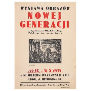 [TYROWICZ Ludwik] Wystawa obrazów Nowej Generacji pod protektoratem Oddziału Lwowskiego Polskiego Czerwonego Krzyża. Lwów 1935