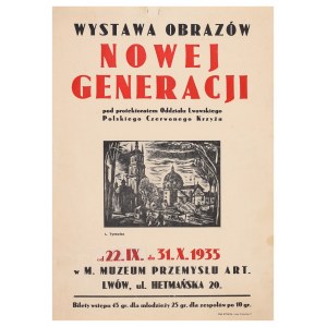 [TYROWICZ Ludwik] Exhibition of paintings of the New Generation under the protectorate of the Lviv Branch of the Polish Red Cross. Lviv 1935