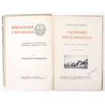 KRAJEWSKI Adam - Lwowskie przedmieścia. Obrazki i szkice z przed pół wieku. Lwów 1909 [BIBLIOTEKA LWOWSKA]