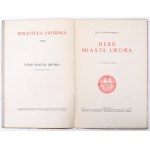 SOCHANIEWICZ K. - Erb mesta Ľvov. Ľvov 1933 [Ľvovská knižnica].