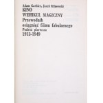 GARBICZ Adam, KLINOWSKI Jacek - KINO, Wehikuł magiczny. Führer zu den Errungenschaften des Spielfilms. Bd. 1-3. Kraków 1981-1996