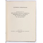 DOBROWOLSKI Kazimierz - The manuscript of the Bibljoteki Maciej Korwin stored in the Museum XX. Czartoryski in Cracow. Cracow, 1926. circulation and fonts by Drukarnia Narodowa. Ex. no. 139. height 21.5 cm.