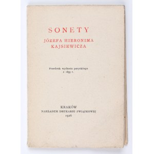 KAJSIEWICZ Jerome Joseph - Sonnets. Reprint from the Paris edition of 1833 Krakow, 1926.