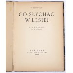 LISOWSKA O. - Co słychać w lesie? [OPRAWA ALEKSANDRA SEMKOWICZA]