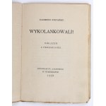 STEFAŃSKI Kazimierz - Wykolankowali! A picture from the past. Warsaw, 1929.