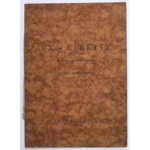 GACZYŃSKI Henryk - Ex-librisy (1937-1939). Pět grafik z původních bloků. Varšava-Szamotuły 1947.