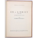 GACZYŃSKI Henryk - Ex-librisy (1937-1939). Pět grafik z původních bloků. Varšava-Szamotuły 1947.
