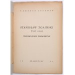 LESZNER Tadeusz - Stanislaw Zgainski (1907-1944). Posthumous memoir. Szamotuły 1945