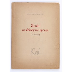 WISZNIEWSKI Kazimierz - Signs for music collections (Ex musicis). Nine prints from original woodblocks. Introduction by Olgierd Nawłocki. Cracow, 1949.