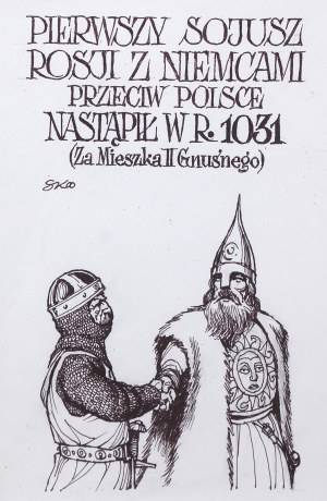 Szymon Kobyliński (1927 Warszawa - 2002 tamże), Pierwszy Sojusz Rosji z Niemcami…, projekt ilustracji, 2000 r.