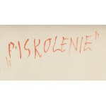 Czeslaw Wiącek (1939 Maslowo - 2019 ), Piskolenie, 2010