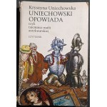 Antoni Uniechowski(1903-1976),Der Anfang der Geschichte