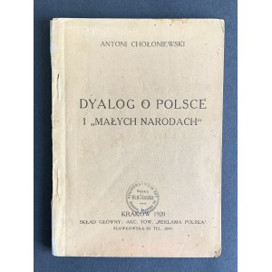 Chołoniewski Antoni - Dyalog über Polen und Kleine Nationen. Kraków [1920].