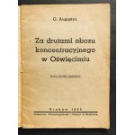 O.Augustyn - Za drutami obozu koncentracyjnego w Oświęcimiu. Kraków [1945]
