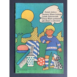 [Grafika użytkowa] Gadomska Julitta. Dzień dobry. Jestem Wasz kolega Julek-Zdrowulek. KAW [1984]
