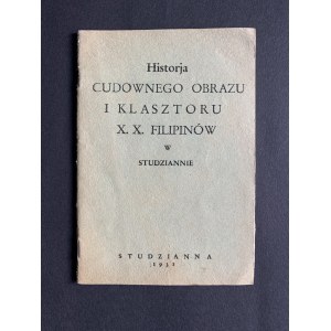 Historja cudowneo obrazu I Klasztoru X.X. Filipinów w Studziannie. Studzianna [1938]