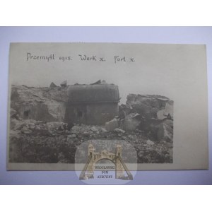 Przemyśl, fort X, opevnění, 1918
