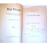 PIŁSUDSKI - 22. LEDNA 1863. ze série Boje Polskie tom I.